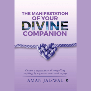 Manifestation of Your Divine Companion
