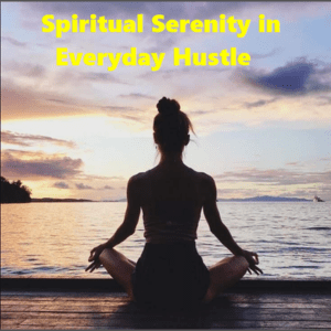 Spirituality in Everyday Life