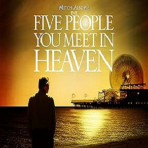 The Five People You Meet in Heaven