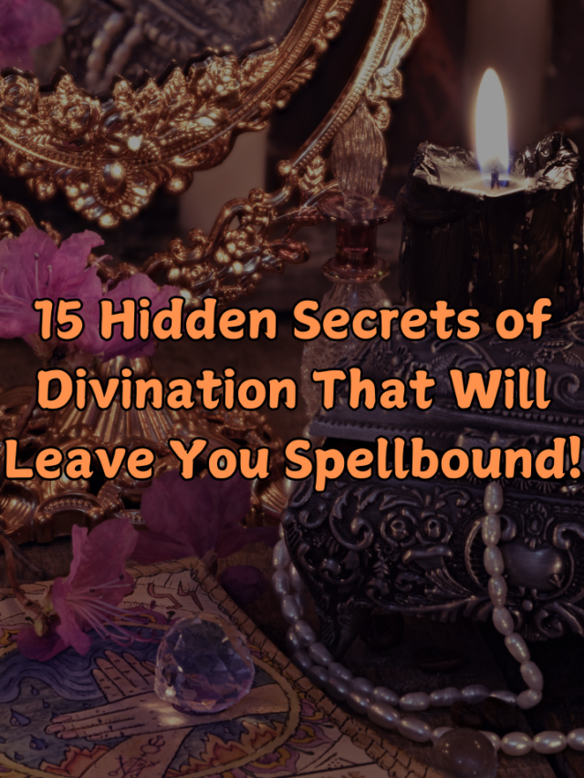 Hidden Facts About Divination