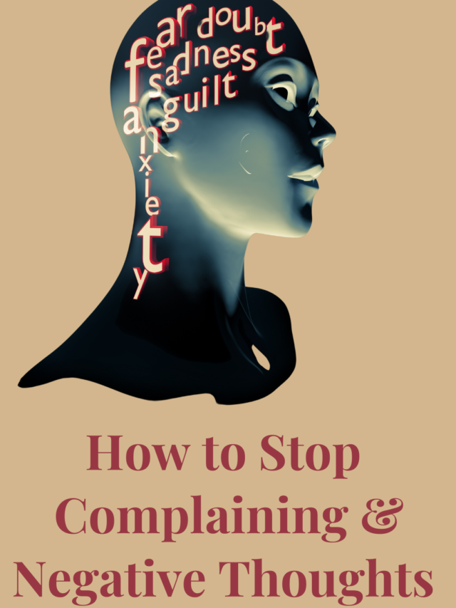 Complaining and Negative Thoughts