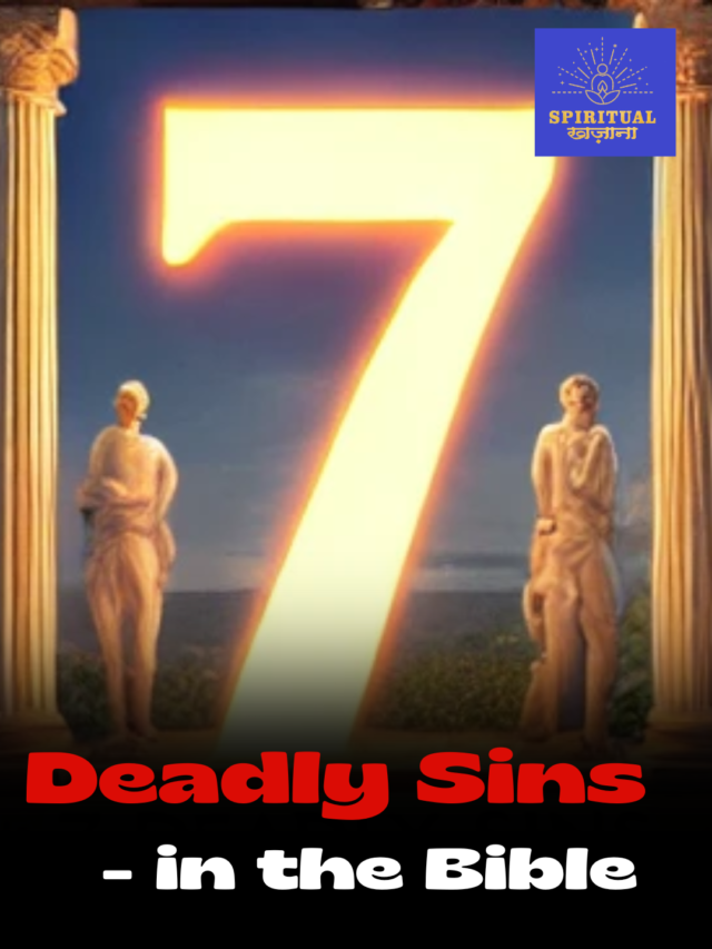 7 Deadly Sins in the Bible