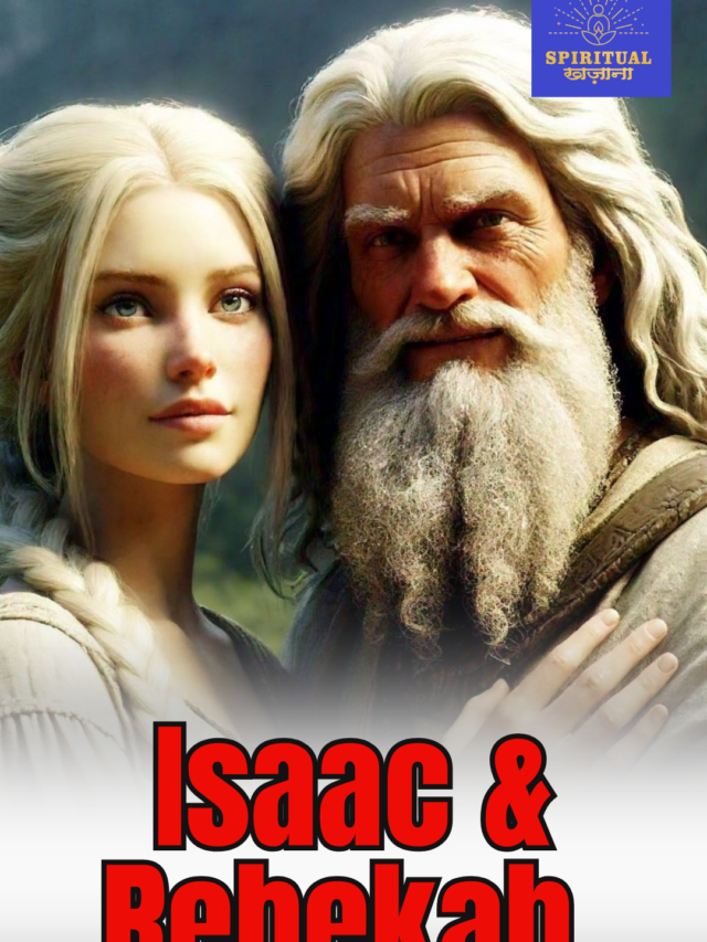 Isaac & Rebekah