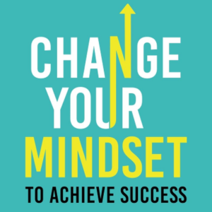 change your mindset