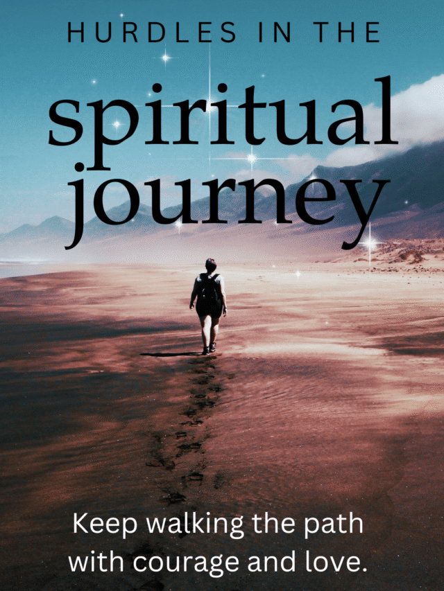 Stop Ignoring These Common Spiritual Hurdles