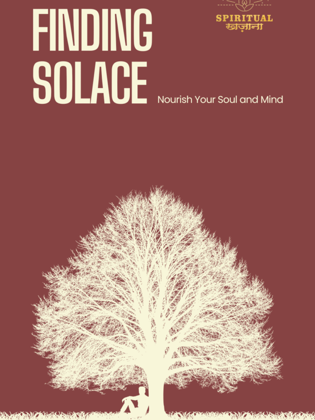 Finding Solace: Nourish Your Soul and Mind