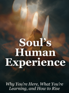 The Soul’s Human Experience
