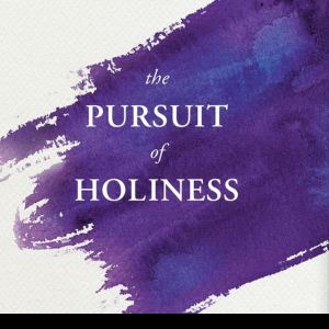 Pursuit of Holiness