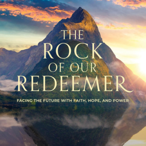 the rock of our redeemer