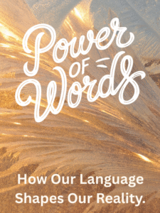 power of words