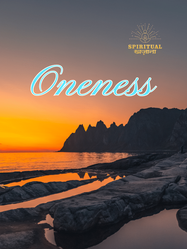 Oneness in Spirituality: Discover Your True Connection and Inner Peace