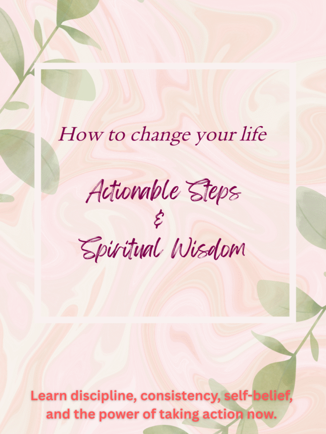 how to change your life