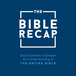 Bible Recap