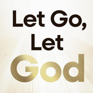 Let Go Let God