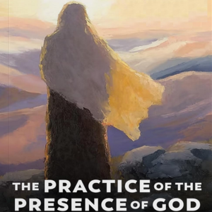 the practice of the presence of god