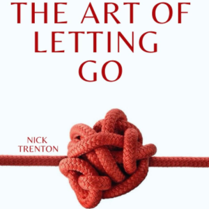 the art of letting go