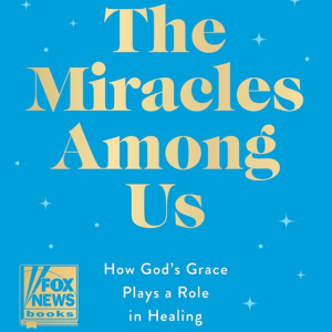 The Miracles Among Us