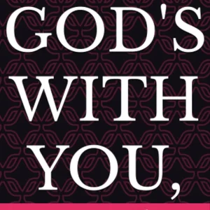 God is with you