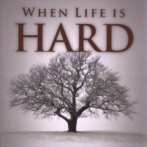 Life is hard