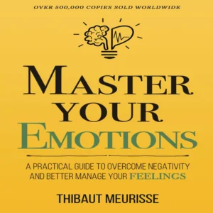 Master your emotions