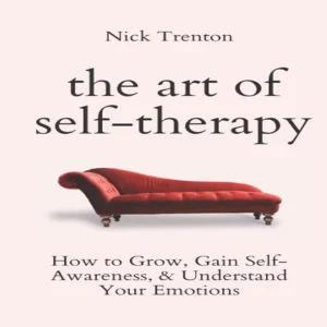 The art of self therapy