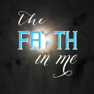 Faith in Me