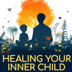 healing your inner child
