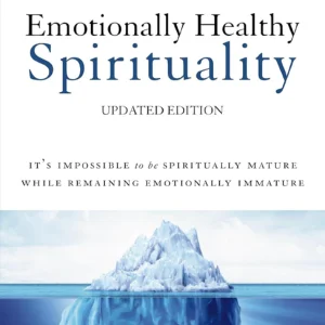 Emotionally Healthy Spirituality