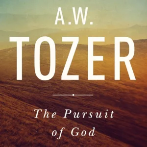 the Pursuit of God