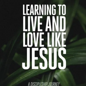 Live and Love Like Jesus