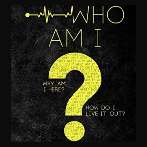 Who am I?
