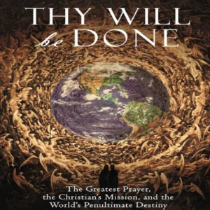 thy will be done