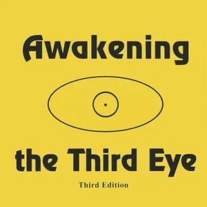 Awakening the third eye