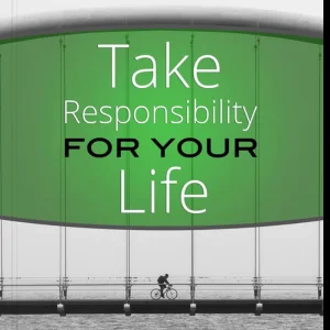 Take Responsibility