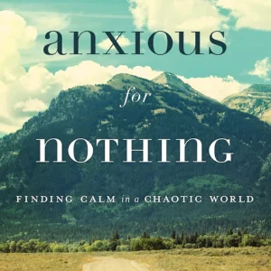 Anxious for nothing