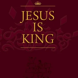 Jesus is king