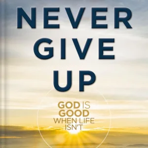 Never Give Up