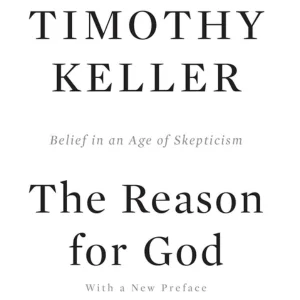 The Reason for God