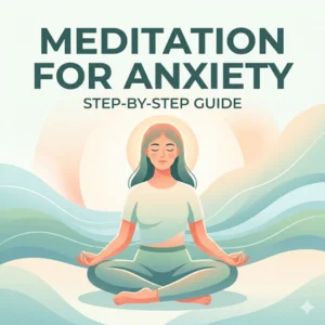 Meditation for Anxiety