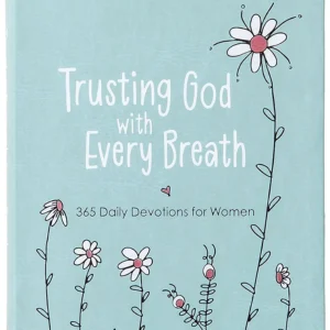 Trusting god with every breath