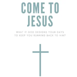 come to jesus
